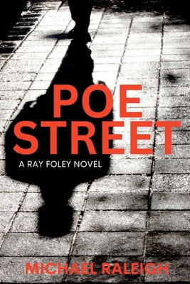 Poe Street - Michael Raleigh