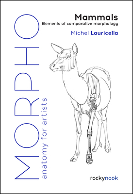 Morpho: Mammals: Elements of Comparative Morphology - Michel Lauricella