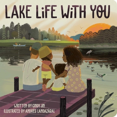 Lake Life with You - Cindy Jin