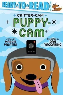 Puppy-CAM: Ready-To-Read Pre-Level 1 - Margie Palatini