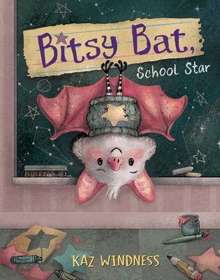 Bitsy Bat, School Star - Kaz Windness