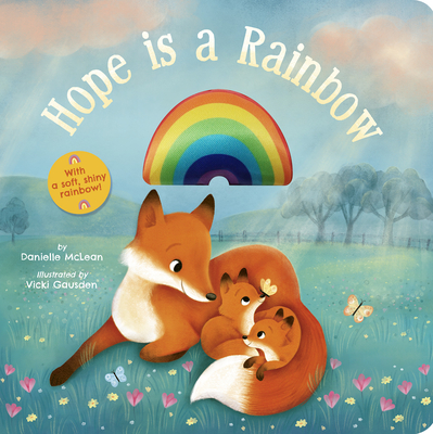 Hope Is a Rainbow - Danielle Mclean