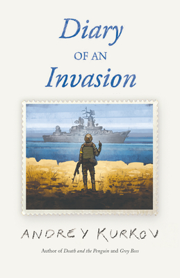 Diary of an Invasion - Andrey Kurkov