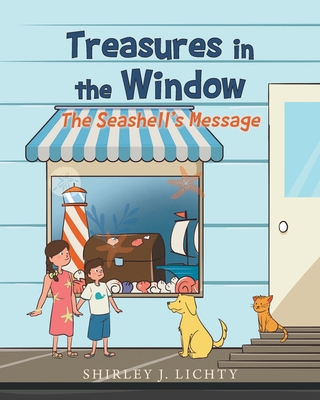 Treasures in the Window: The Seashell's Message - Shirley J. Lichty
