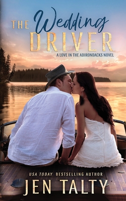 The Wedding Driver - Jen Talty