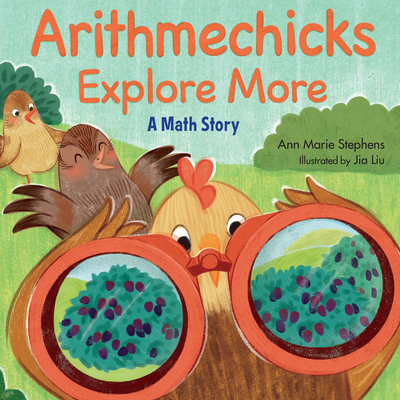 Arithmechicks Explore More: A Math Story - Ann Marie Stephens