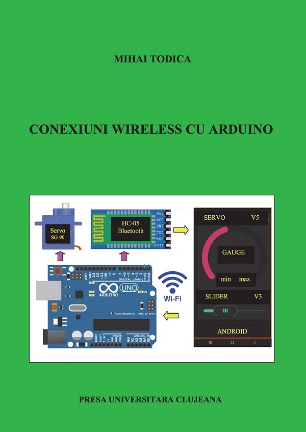 Conexiuni wireless cu Arduino - Mihai Todica