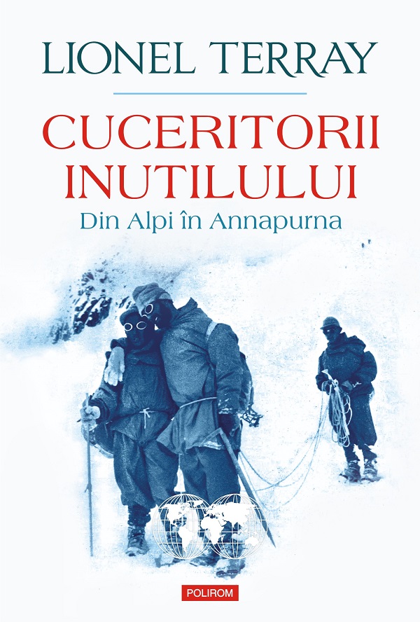 eBook Cuceritorii inutilului. Din Alpi in Annapurna - Lionel Terray