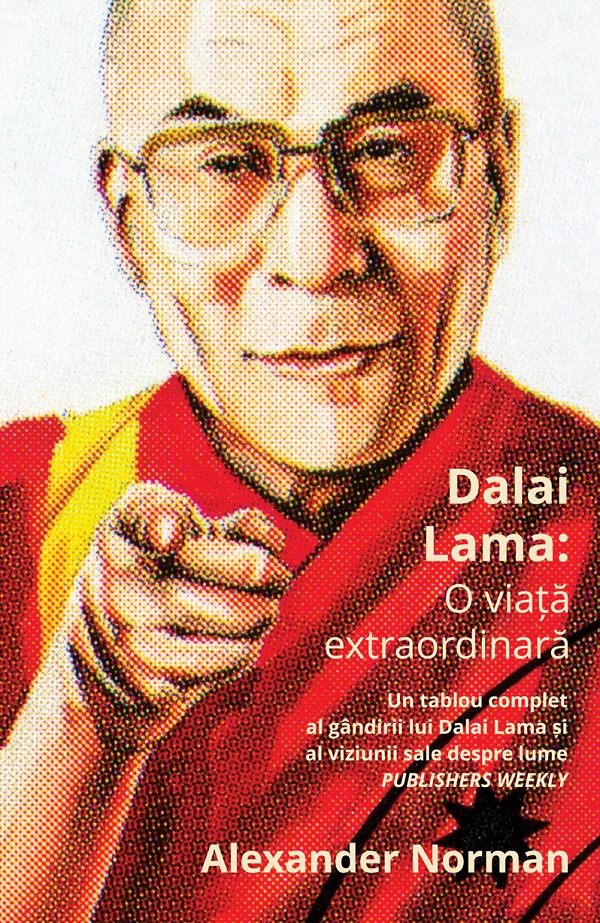 eBook Dalai Lama. O viata extraordinara - Alexander Norman