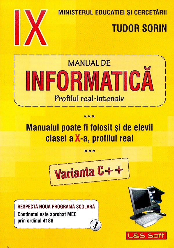 Informatica. Varianta C++ - Clasa 9 - Manual - Tudor Sorin
