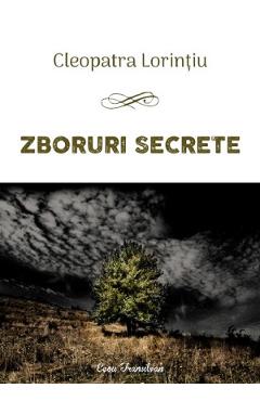 Poza produsului Zboruri secrete - Cleopatra Lorintiu