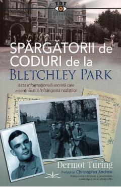 Coperta cărții 'Spărgătorii de coduri de la Bletchley Park - Dermot Turing'
