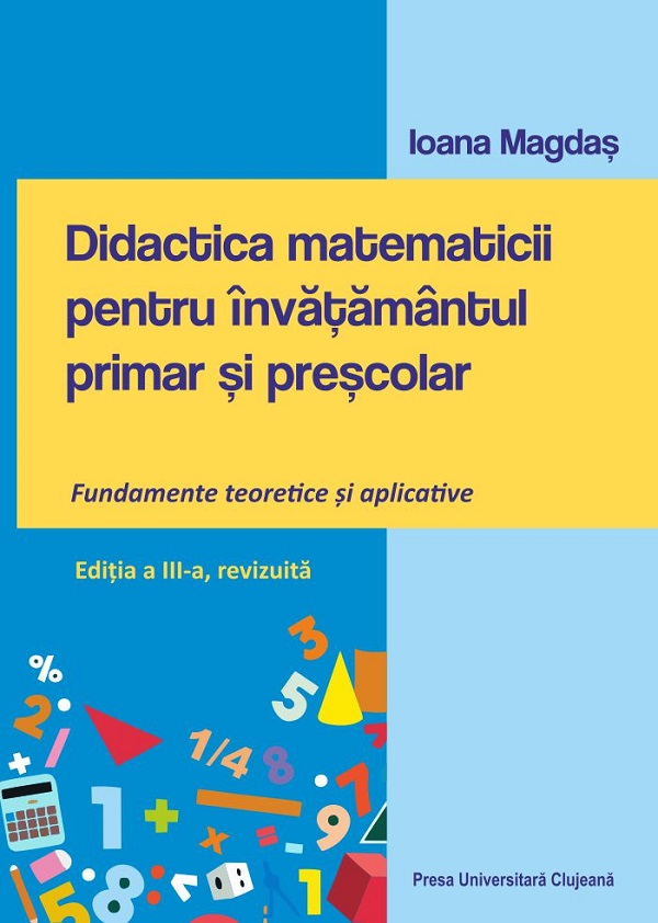 Didactica matematicii pentru invatamantul primar si prescolar - Ioana Magdas