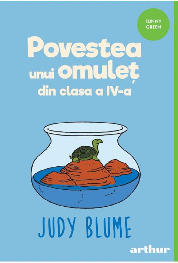 Povestea unui omulet din clasa a IV-a - Judy Blume