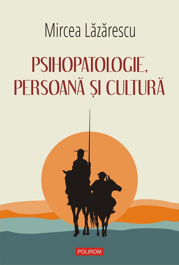 eBook Psihopatologie, persoana si cultura - Mircea Lazarescu