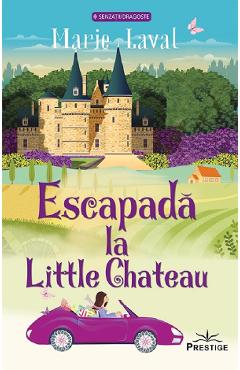Poza produsului Escapada la Little Chateau - Marie Laval