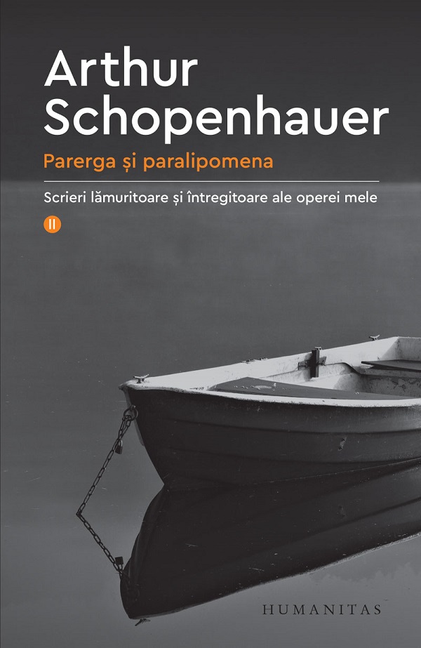 Parerga si paralipomena Vol.2 - Arthur Schopenhauer