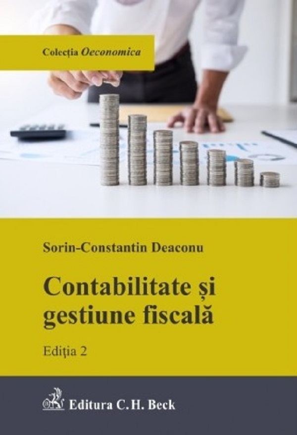 Contabilitate si gestiune fiscala Ed.2 - Sorin-Constantin Deaconu