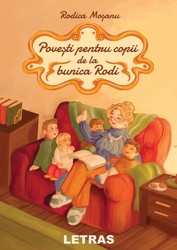 Povesti pentru copii de la bunica Rodi - Rodica Mosanu