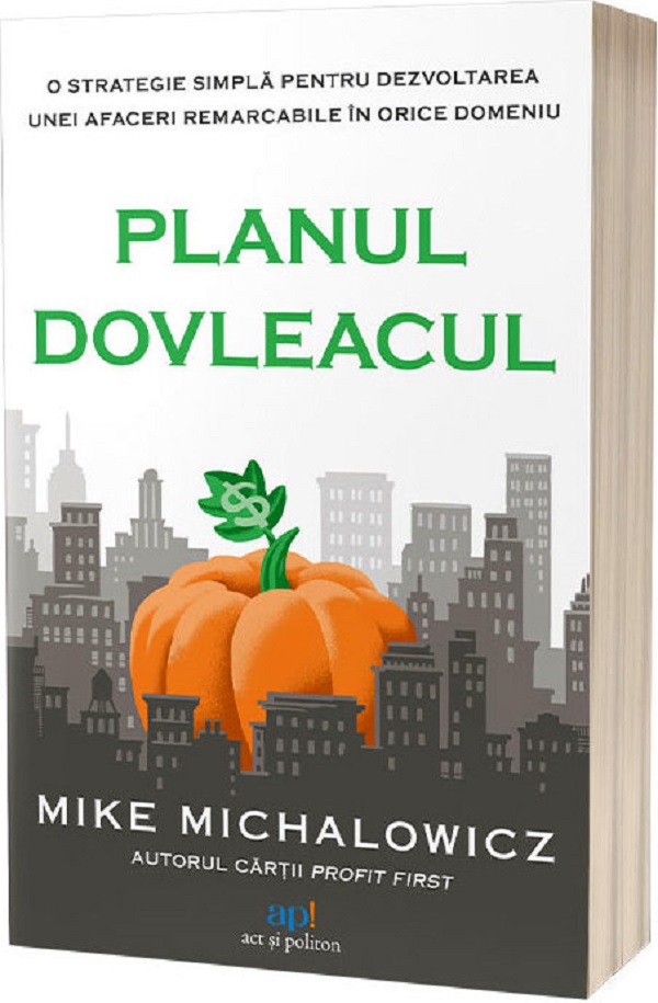 Planul Dovleacul - Mike Michalowicz