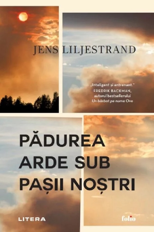 Padurea arde sub pasii nostri - Jens Liljestrand