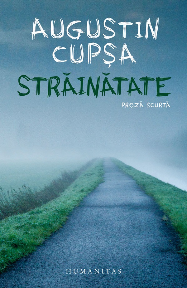 Strainatate - Augustin Cupsa