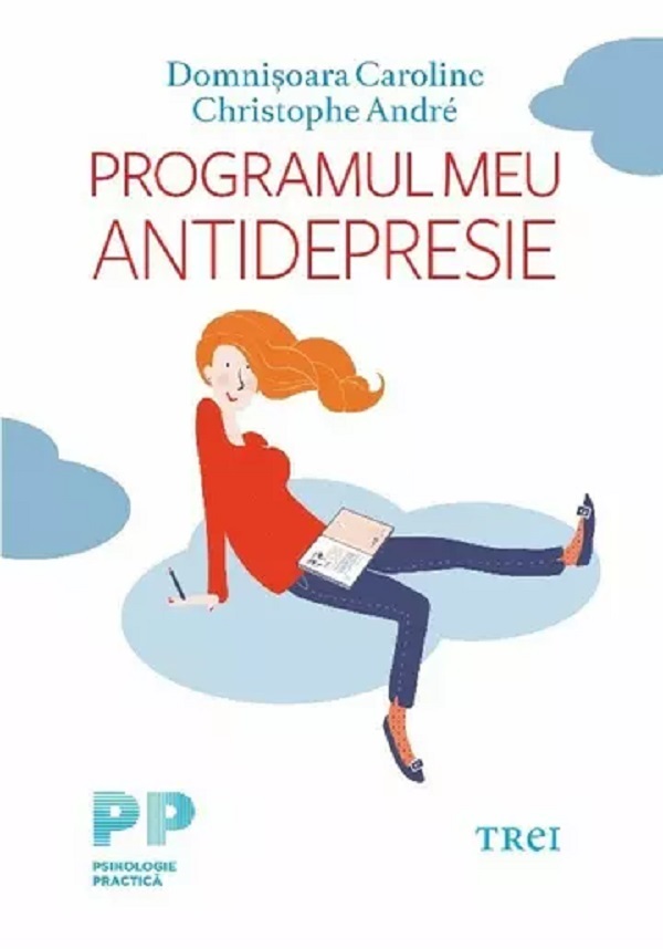 Programul meu antidrepresie - Domnisoara Caroline, Christophe Andre