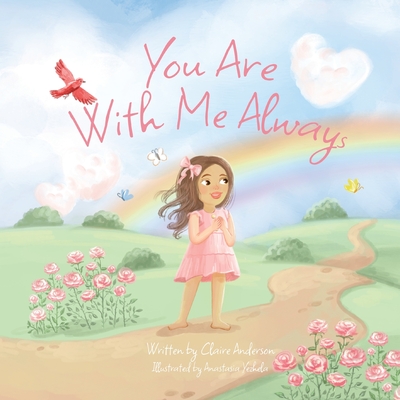 You Are With Me Always - Claire Anderson