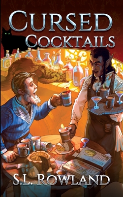 Cursed Cocktails - S. L. Rowland
