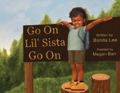 Go On Lil' Sista Go On - Bonita Lee