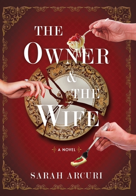 The Owner & The Wife - Sarah Arcuri