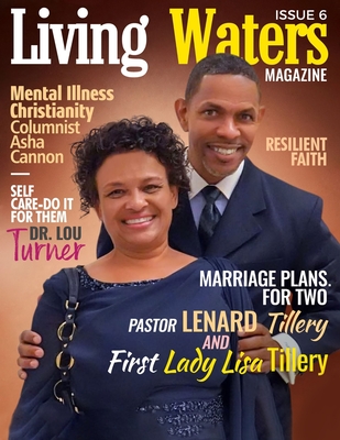 Living Waters Magazine Issue 6: Marriage Plans for Two - Ladeidre Books