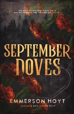 September Doves: Jackals and Vipers Duet - Emmerson Hoyt