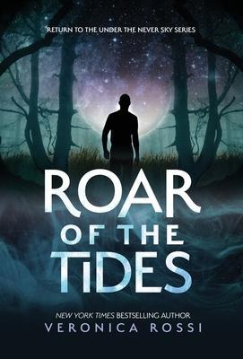 Roar of the Tides - Veronica Rossi