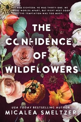 The Confidence of Wildflowers: Wildflower Duet - Micalea Smeltzer