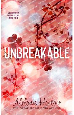 Unbreakable - Melanie Harlow