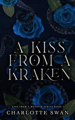 A Kiss From a Kraken - Charlotte Swan