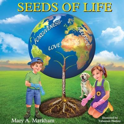 Seeds of Life - Mary Markham
