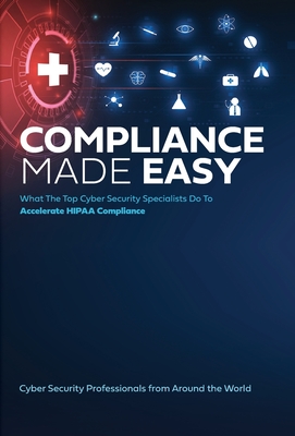 Compliance Made Easy - Leading Cybersecurity Experts