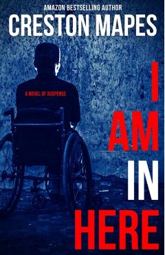 I Am In Here - Creston Mapes