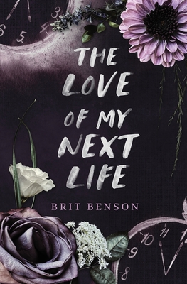 The Love of My Next Life - Brit Benson