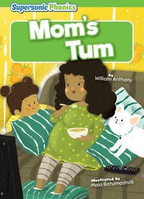 Mom's Tum - William Anthony