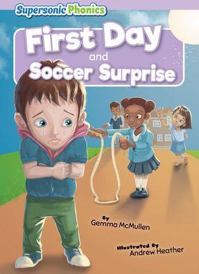 First Day & Soccer Surprise - Gemma Mcmullen