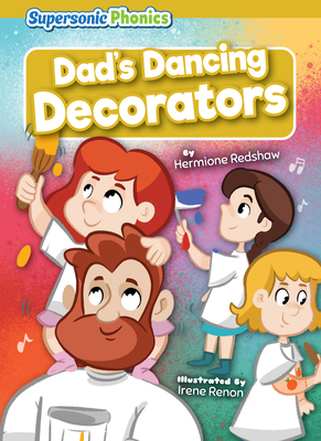 Dad's Dancing Decorators - Hermione Redshaw