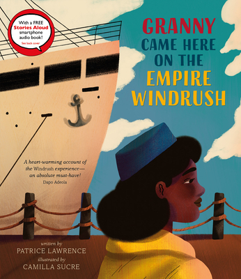Granny Came Here on the Empire Windrush - Patrice Lawrence