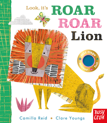 Look, It's Roar Roar Lion - Camilla Reid