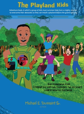 The Playland Kids - Michael E. Toussaint