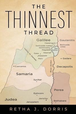 The Thinnest Thread - Retha J. Dorris