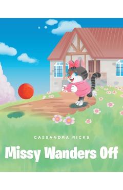 Poza produsului Missy Wanders Off - Cassandra Ricks