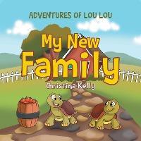 My New Family - Christina Kelly